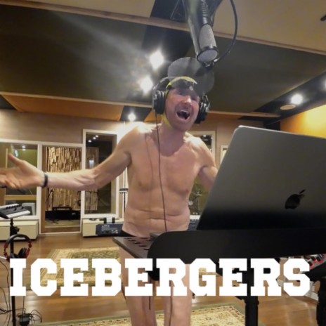 ICEBERGERS | Boomplay Music