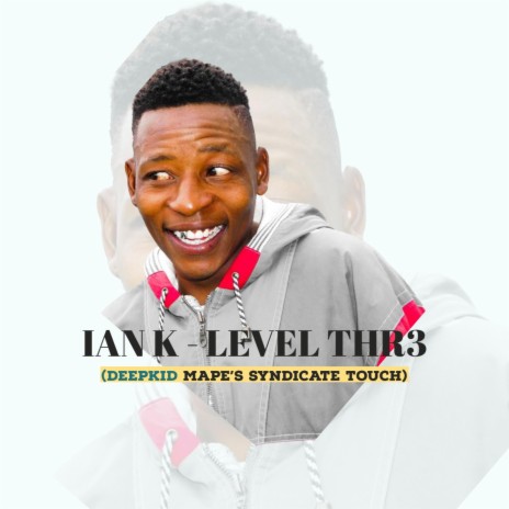Level Thr3 (DeepKid Mape's Syndicate Touch)