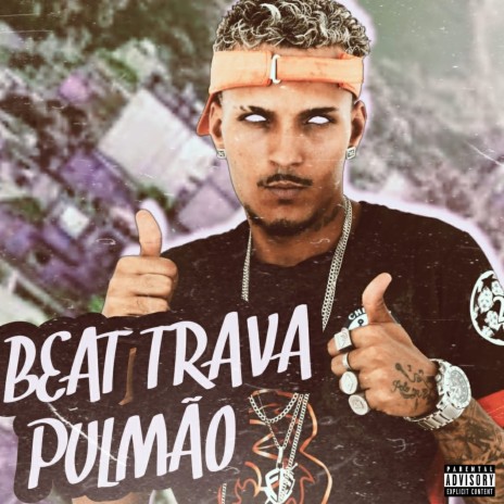 Beat Trava Pulmão ft. Mc Polo | Boomplay Music