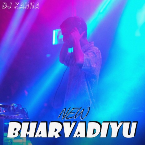 New Bharvadiyu | Boomplay Music