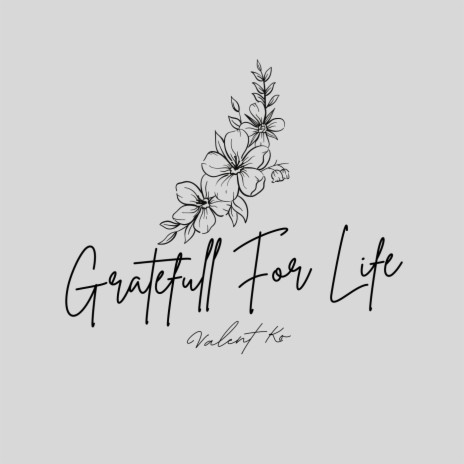 Gratefull for Life | Boomplay Music