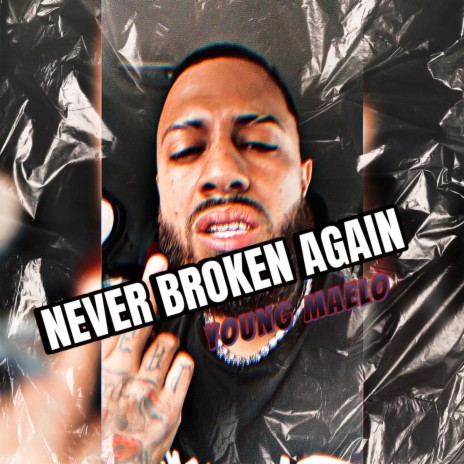 Never Broken | Boomplay Music