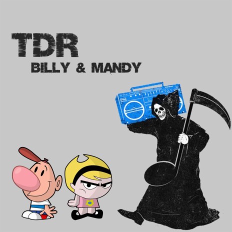 Billy & Mandy