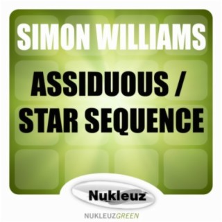 Assiduous / Star Sequence