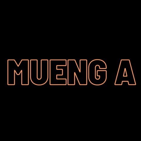 Mueng A ft. P6ICK & VAREEONE | Boomplay Music