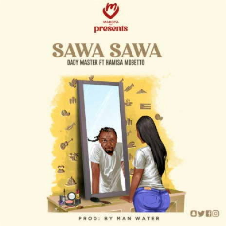 Sawa Sawa ft. Hamisa Mobetto | Boomplay Music