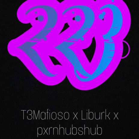 223 ft. Liburk & Pxrnhubshub