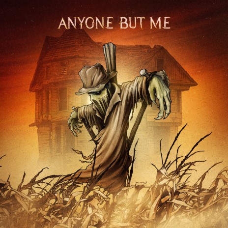 Anyone but Me | Boomplay Music