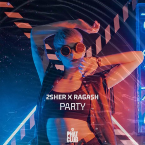 Party (Extended Mix) ft. Ragash | Boomplay Music