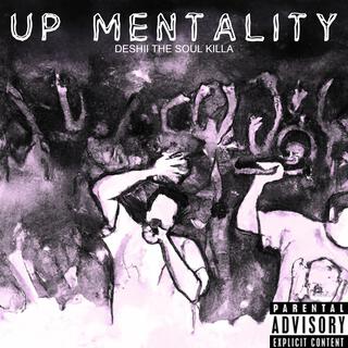 Up Mentality