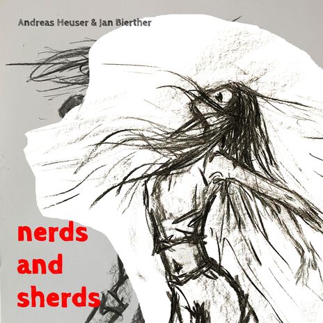 Nerds and Sherds ft. Jan Bierther | Boomplay Music