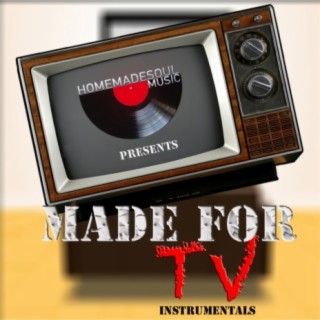 Made for TV (Instrumentals)