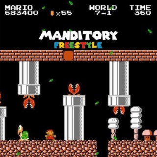 Manditory (Freestyle)