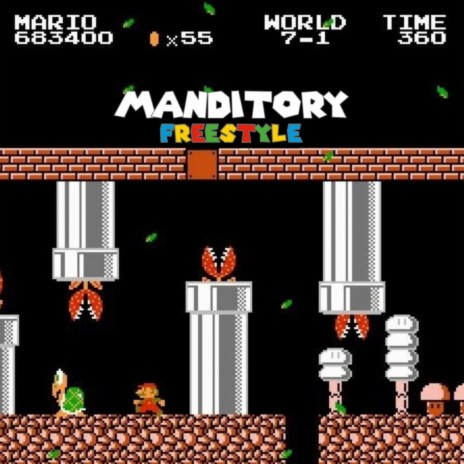 Manditory (Freestyle) | Boomplay Music