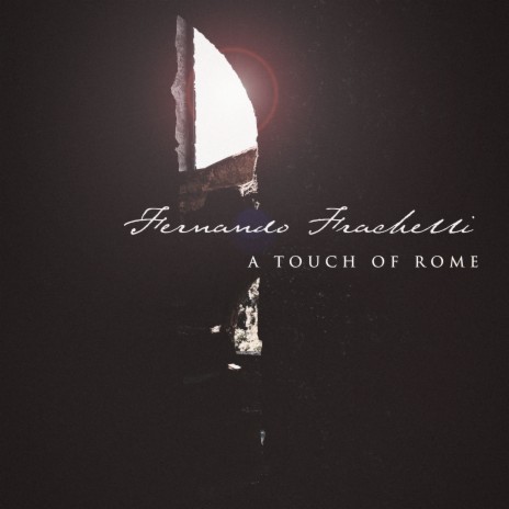 A Touch of Rome | Boomplay Music