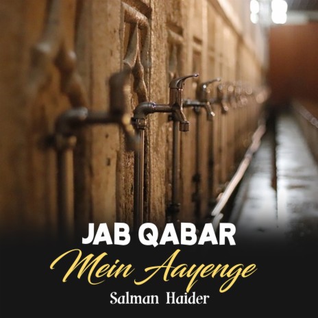 Jab Qabar Mein Aayenge | Boomplay Music