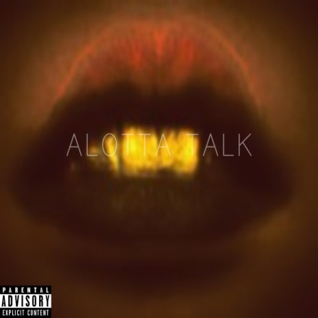 Alotta Talk ft. Kidnyc | Boomplay Music