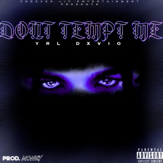 Dont Tempt Me (Slowed down) lyrics | Boomplay Music