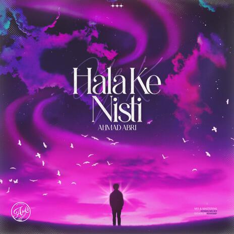 Hala Ke Nisti ft. Arman miladi | Boomplay Music