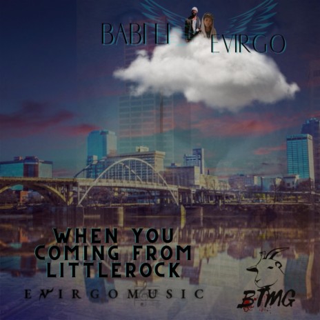 When you coming from Little Rock ft. Evirgo | Boomplay Music