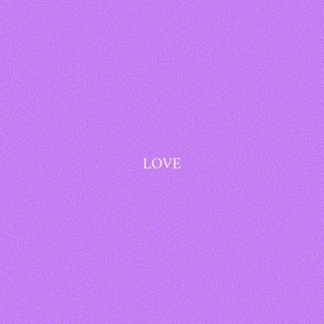 LOVE | Boomplay Music