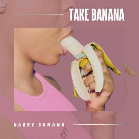 Take Banana