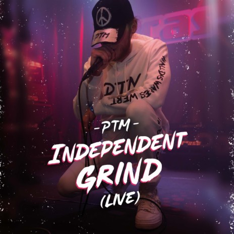 Independent Grind (Live) | Boomplay Music