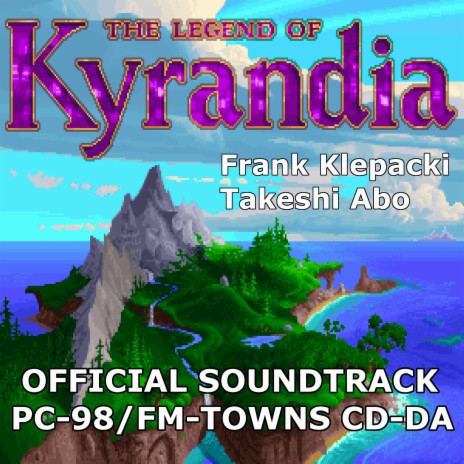 Castle Kyrandia #3 (Takeshi Abo Remix PC-98/FM-TOWNS CD-DA) ft. 阿保 剛 & Takeshi Abo