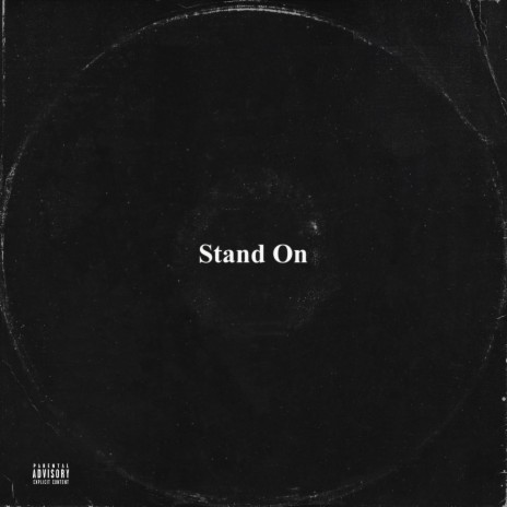 Stand On | Boomplay Music