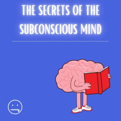The Secrets Of The Subconscious Mind | Boomplay Music