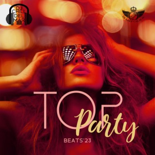 Top Party Beats'23: The Best Chill & Lounge Music, Holiday Vibes Music