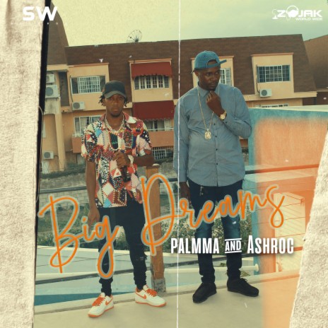 Big Dreams ft. Palmma | Boomplay Music