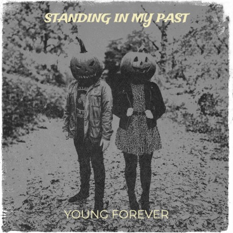 Standing in My Past | Boomplay Music