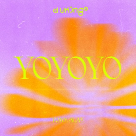 YOYOYO ft. Tony Slay