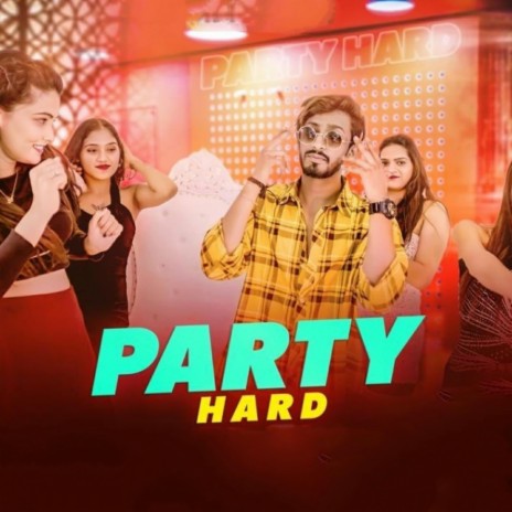 Party Hard ft. FRD | Boomplay Music