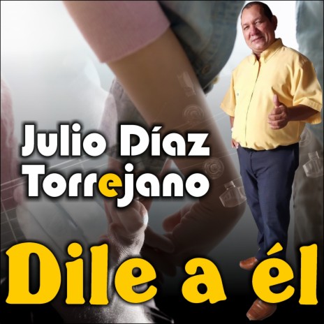 Dile a él