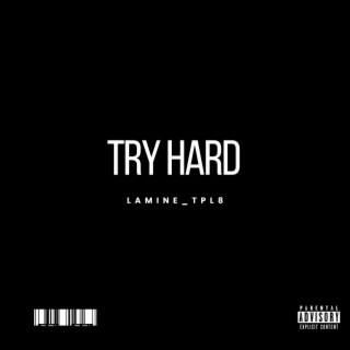 Try Hard