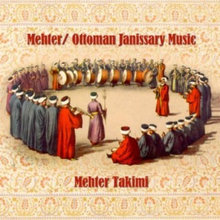 Mehter/ Ottoman Janissary Music