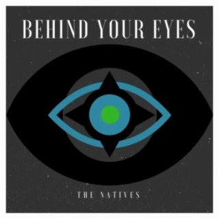 Behind Your Eyes