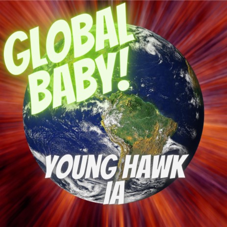 GLOBAL BABY! | Boomplay Music