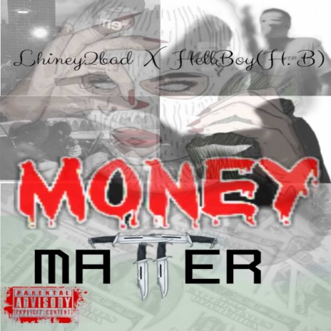 Money Matter ft. Hell Boy (H.B) | Boomplay Music