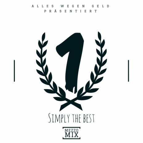 Simply the Best (feat. Memos & Nezzo030) | Boomplay Music