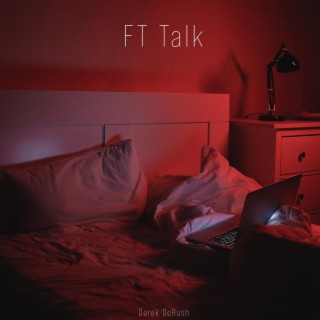 FT Talk lyrics | Boomplay Music
