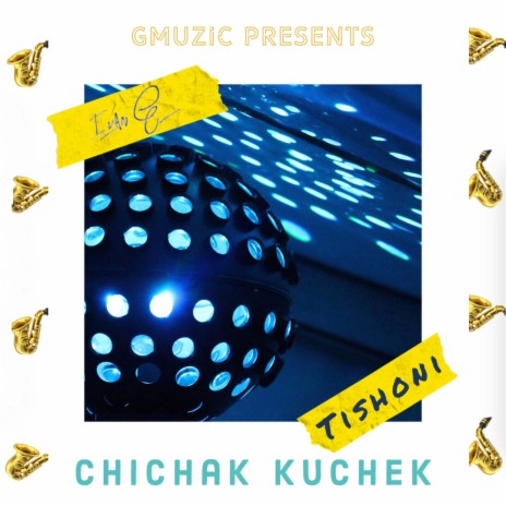 Chichak Kuchek (feat. Tishoni) | Boomplay Music