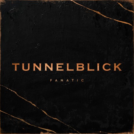 Tunnelblick ft. Fanatic