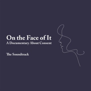 On the Face of It (The Soundtrack)