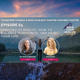 Thriving at Midlife: How to Balance, Harmonize, and Heal Your Life