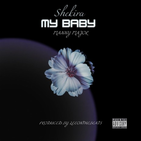 My Baby ft. Manny Major | Boomplay Music