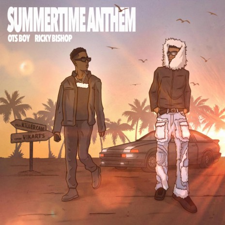 Summertime Anthem ft. OTSBOY