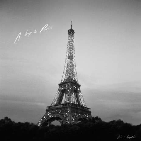 A Trip to Paris | Boomplay Music